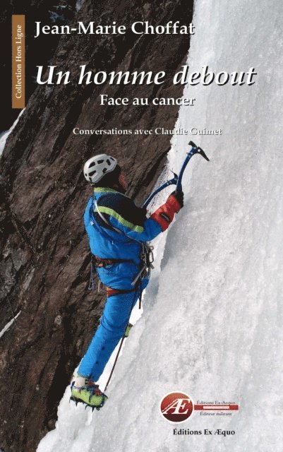 Claudie Guimet, Jean-Marie Choffat - Un homme debout, face au cancer, E-bok. Tillgänglighet: Lägg i varukorg