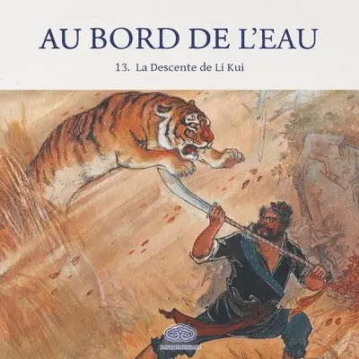 Au Bord de l'Eau La Descente de Li Kui/李逵下山, Häftad. Tillgänglighet: Lägg i varukorg