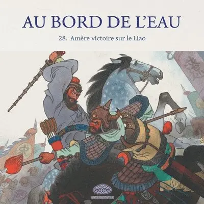 Au Bord de l'Eau Amère victoire sur le Liao/破辽国徒劳无功, Häftad. Tillgänglighet: Lägg i varukorg