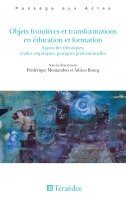 Frédérique Montandon, Adrien Bourg - Objets frontières et transformations en éducation et formation, Häftad. Tillgänglighet: Lägg i varukorg