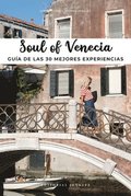 Soul of Venecia: Gua de Las 30 Mejores Experiencias