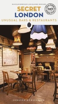 Secret London Bars and Restaurants Guide