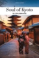 Thierry Teyssier - Soul of Kyoto, Häftad
