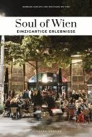 Barbara Kadletz, Wolfgang Reitter - Soul of Wien - einzigartige Erlebnisse, Häftad. Tillgänglighet: Lägg i varukorg
