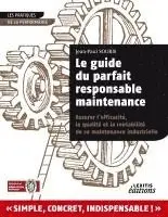 Jean-Paul Souris - Le guide du parfait responsable maintenance, Häftad. Tillgänglighet: Lägg i varukorg
