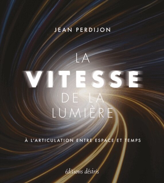 Jean Perdijon - La vitesse de la lumière, E-bok. Tillgänglighet: Lägg i varukorg