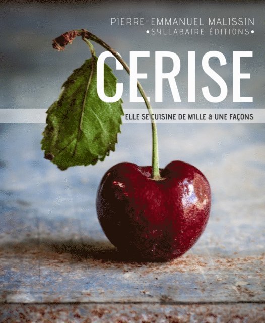 Pierre-Emmanuel Malissin - Cerise, E-bok. Tillgänglighet: Lägg i varukorg