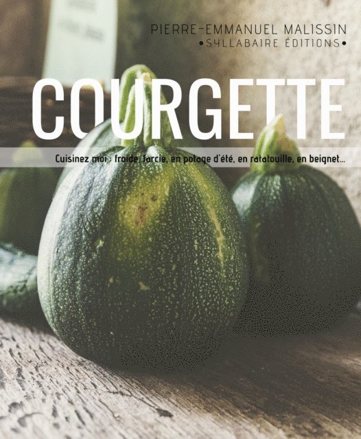 Pierre-Emmanuel Malissin - Courgette, E-bok. Tillgänglighet: Lägg i varukorg