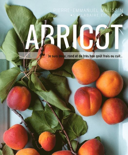 Pierre-Emmanuel Malissin - Abricot, E-bok. Tillgänglighet: Lägg i varukorg