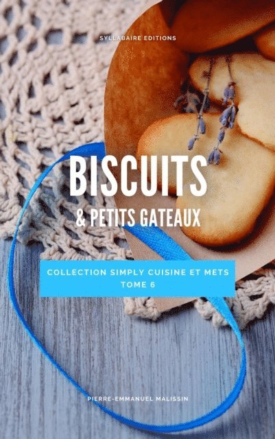 Biscuits & Petits Gateaux