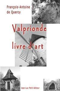 Francois-Antoine De Quercy - Valprionde, livre d'art, Häftad