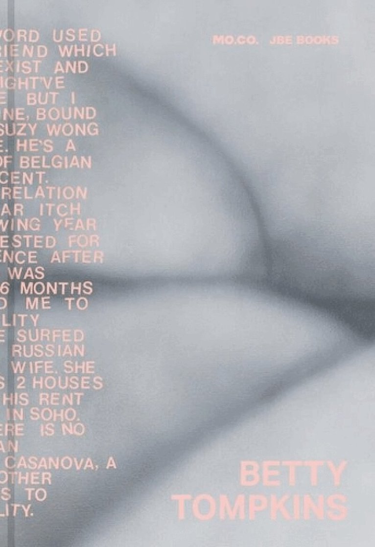 Betty Tompkins - Raw Material, Inbunden