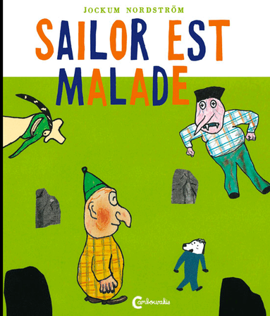 Jockum Nordström - Sailor Blir Sjuk (Franska), Inbunden