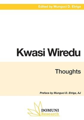 Authors' Collective, Domuni Press - Kwasi Wiredu, Häftad. Tillgänglighet: Lägg i varukorg