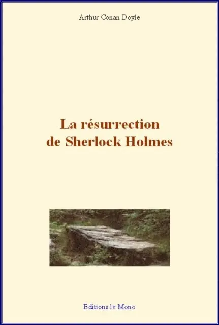 Sir Arthur Conan Doyle - La résurrection de Sherlock Holmes, E-bok. Tillgänglighet: Lägg i varukorg