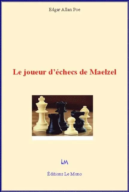 Edgar Allan Poe - Le joueur d'échecs de Maelzel, E-bok. Tillgänglighet: Lägg i varukorg