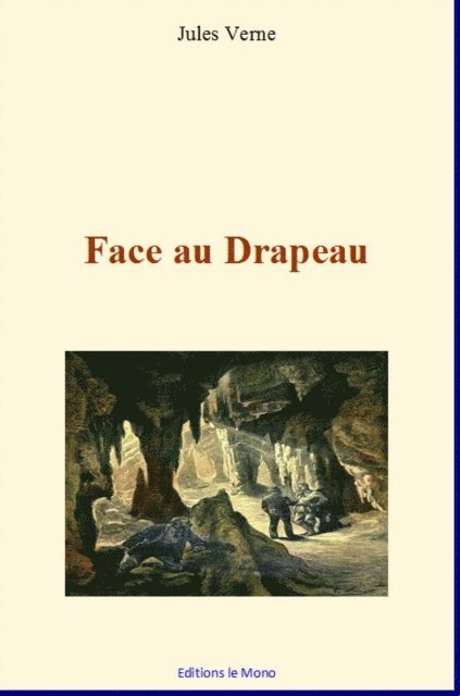 Jules Verne - Face au drapeau, E-bok