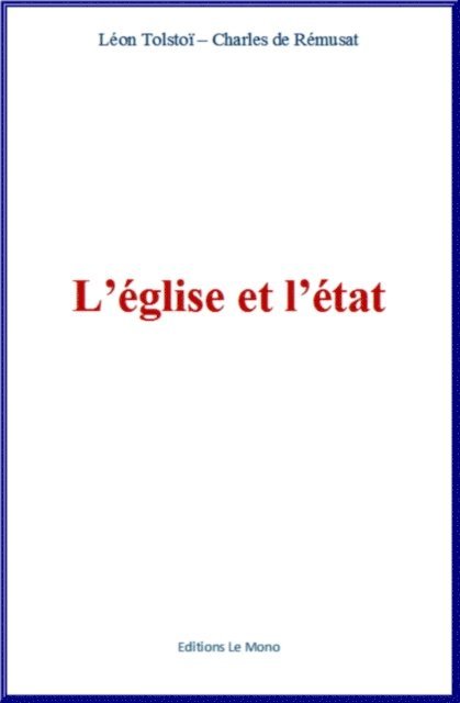 Charles de Remusat, Leon Tolstoi - L'église et l'état, E-bok