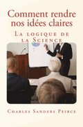 Comment rendre nos idées claires