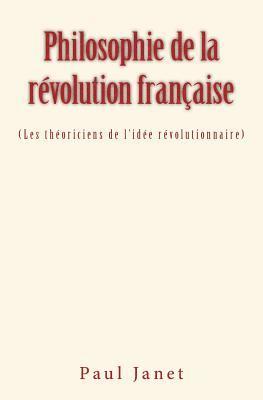 Paul Janet - Philosophie de la révolution française, Häftad