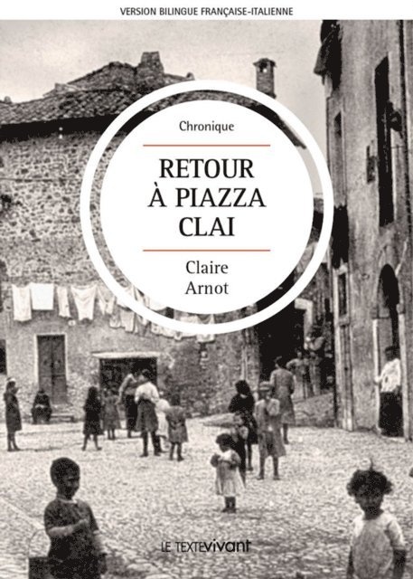 Claire Arnot - Retour à Piazza Clai | Ritorno a Piazza Clai, E-bok