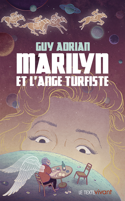 Guy Adrian - Marilyn et l'ange turfiste, E-bok