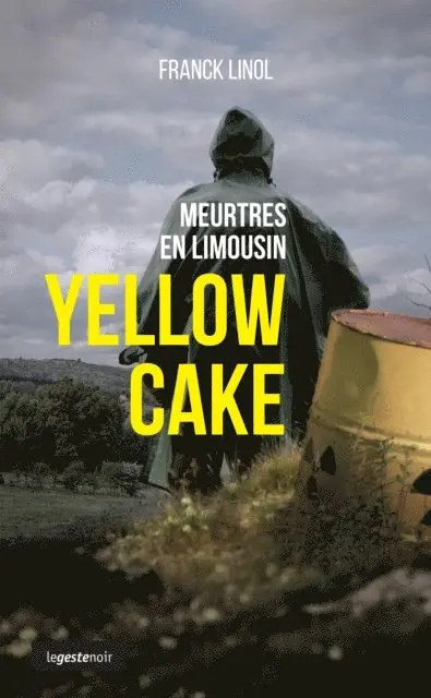 Franck Linol - Yellow Cake, E-bok. Tillgänglighet: Lägg i varukorg