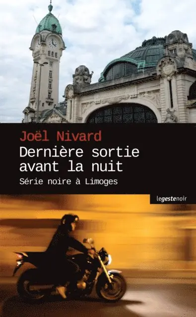 Joel Nivard - Dernière sortie avant la nuit, E-bok. Tillgänglighet: Lägg i varukorg