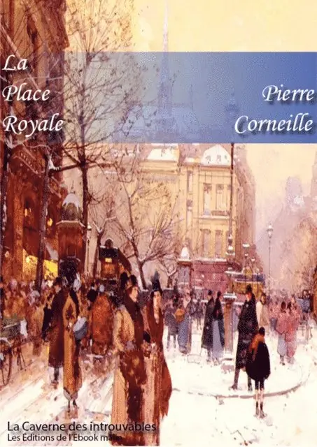 Pierre Corneille - La Place Royale, E-bok. Tillgänglighet: Lägg i varukorg