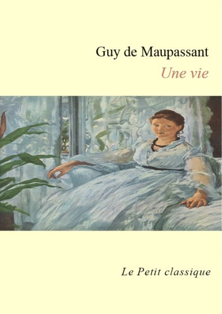 Guy Maupassant - Une vie, E-bok