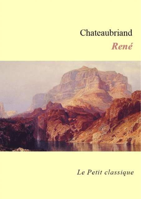Francois-Rene de Chateaubriand - René (édition enrichie), E-bok