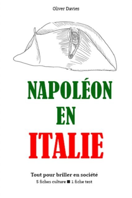 Oliver Davies - Napoléon en Italie - Tout pour briller en société, E-bok
