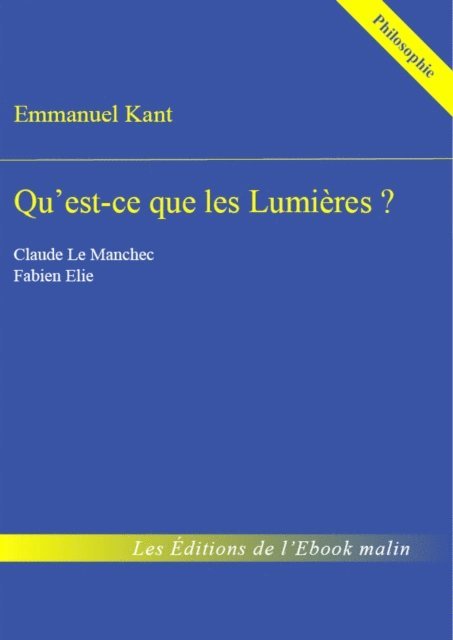 Emmanuel Kant - Qu'est-ce que les Lumières ? - édition enrichie, E-bok