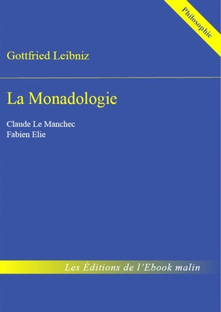 Leibniz - La Monadologie - édition enrichie, E-bok