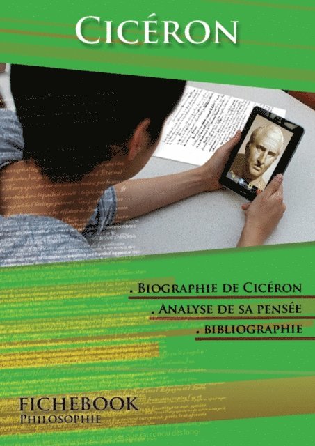 Claude Le Manchec - Comprendre Cicéron : étude de sa pensée, E-bok