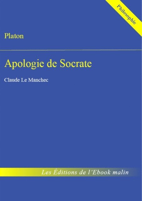Platon - Apologie de Socrate - édition enrichie, E-bok. Tillgänglighet: Lägg i varukorg