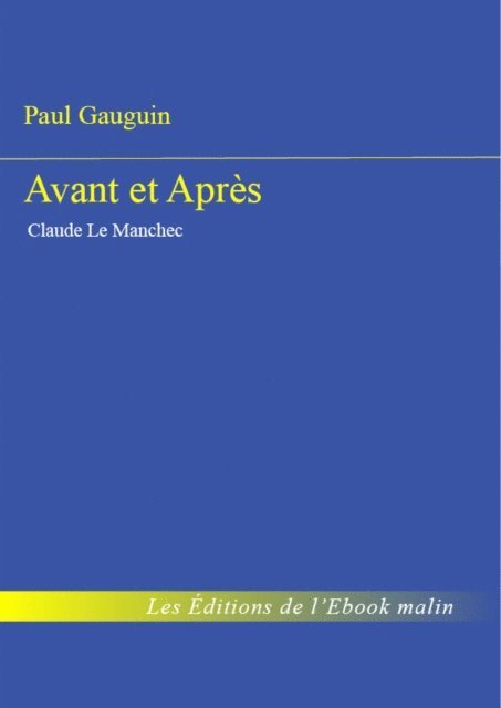 Paul Gauguin - Avant et  Après, E-bok