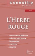 Fiche de lecture L'Herbe rouge (Analyse litt�raire de r�f�rence et r�sum� complet)