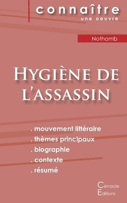 Amélie Nothomb - Fiche de lecture Hygiène de l'assassin de Nothomb (Analyse littéraire de référence et résumé complet), Häftad. Tillgänglighet: Lägg i varukorg