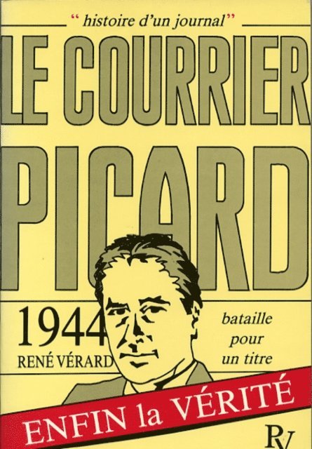 Rene Verard - Bataille pour un titre, le Courrier picard, E-bok