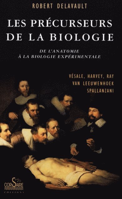 Robert Delavault - Les Précurseurs de la Biologie, E-bok. Tillgänglighet: Lägg i varukorg