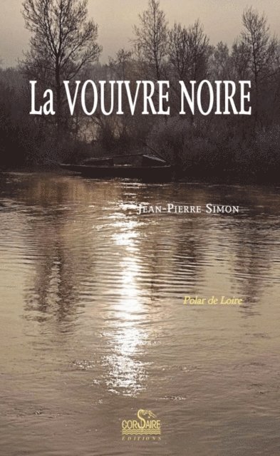 Jean-Pierre Simon - La Vouivre Noire, E-bok