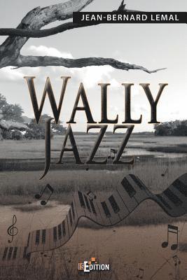 Jean-Bernard Lemal - Wally Jazz, Häftad