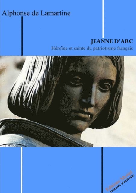Alphonse De Lamartine - Jeanne d'Arc, E-bok