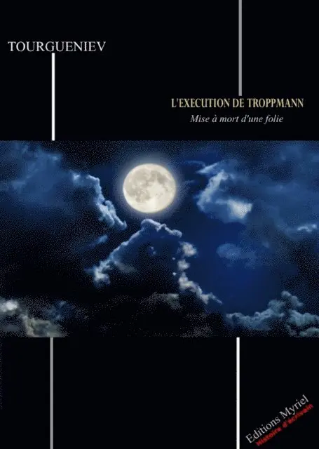 Ivan Tourgueniev - L'exécution de Troppmann, E-bok. Tillgänglighet: Lägg i varukorg