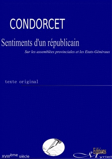 Nicolas de Condorcet - Sentiments d'un républicain, E-bok