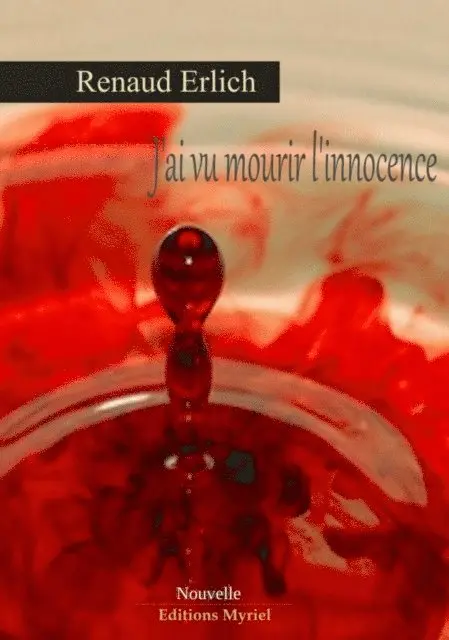 Renaud Erlich - J'ai vu mourir l'innocence, E-bok. Tillgänglighet: Lägg i varukorg