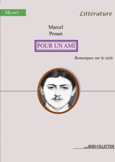 Marcel Proust - Pour un ami, E-bok