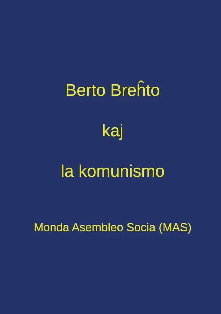 Diversaj Diversaj - Berto Breĥto kaj la komunismo, Häftad. Tillgänglighet: Tillfälligt slut
