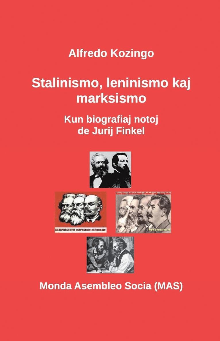 Alfredo Kozingo, Jurij Finkel - Stalinismo, leninismo kaj marksismo, Häftad. Tillgänglighet: Tillfälligt slut